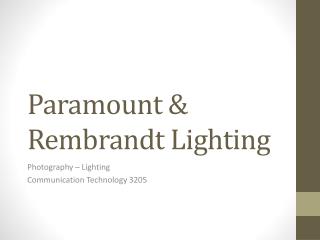 Paramount & Rembrandt Lighting