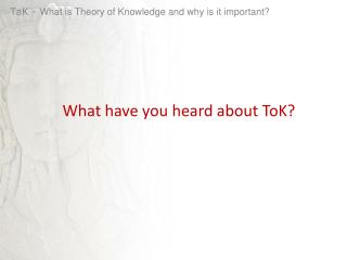 TaK - What is Theory of Knowledge and why is it important?