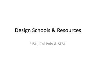 Design Schools & Resources