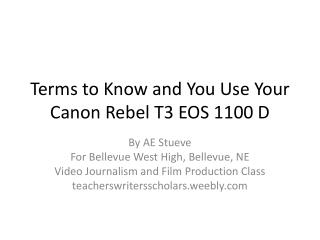 Terms to Know and You Use Your Canon Rebel T3 EOS 1100 D
