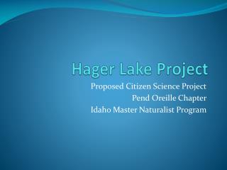 Hager Lake Project