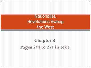 Nationalist, Revolutions Sweep the West