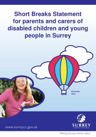 Short Breaks Statement for parents and carers of disabled children and young people in Surrey