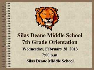 Silas Deane Middle School 7th Grade Orientation