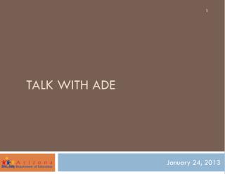Talk with ADE