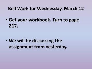 Bell Work for Wednesday, March 12