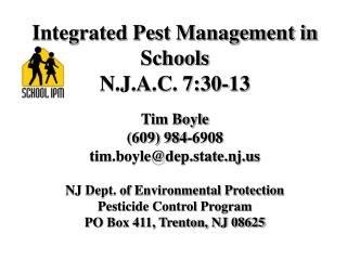 NJ Dept. of Environmental Protection Pesticide Control Program PO Box 411, Trenton, NJ 08625