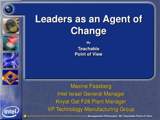 Leaders as an Agent of Change My Teachable Point of View