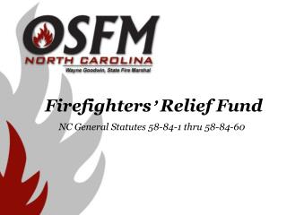 Firefighters ’ Relief Fund