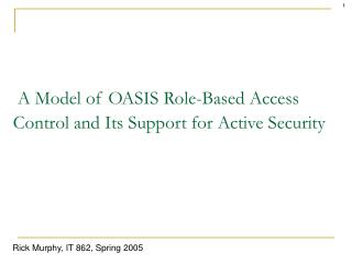 A Model of OASIS Role-Based Access Control and Its Support for Active Security