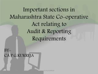 Important sections in Maharashtra State Co-operative Act relating to Audit & Reporting Requirements