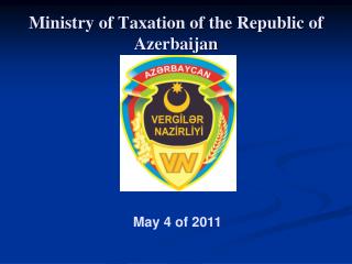 Ministry of Taxation of the Republic of Azerbaijan