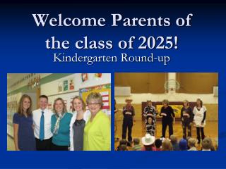Welcome Parents of the class of 2025!