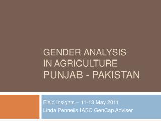Gender Analysis in Agriculture Punjab - Pakistan