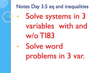 Notes Day 3.5 eq and inequalities