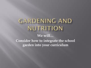 Gardening and Nutrition