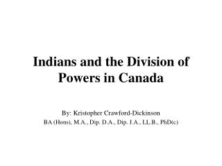 Indians and the Division of Powers in Canada
