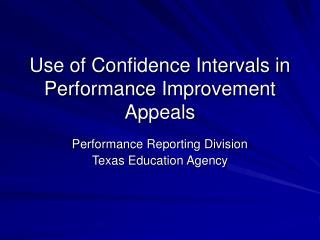 Use of Confidence Intervals in Performance Improvement Appeals