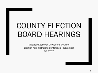 County Election Board Hearings