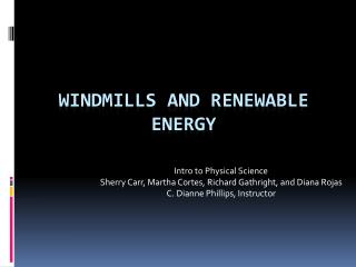 Windmills and renewable energy