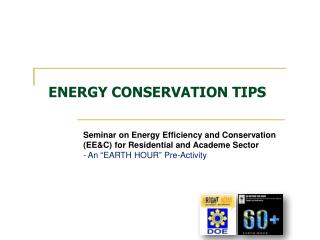 ENERGY CONSERVATION TIPS