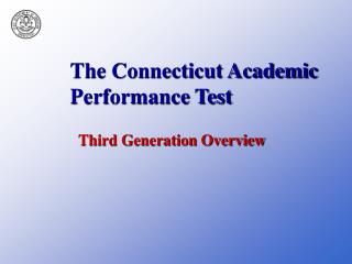 The Connecticut Academic Performance Test