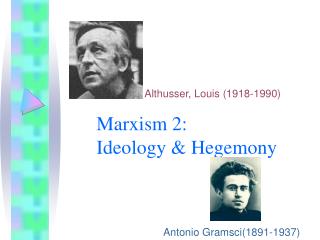 Marxism 2: Ideology & Hegemony