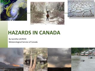 Hazards in canada