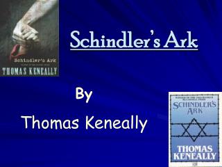 Schindler’s Ark