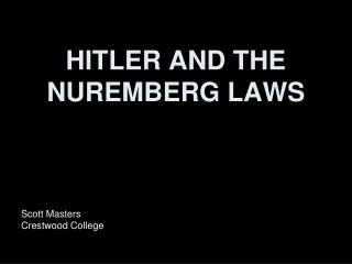 HITLER AND THE NUREMBERG LAWS