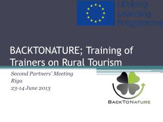 BACKTONATURE; Training of Trainers on Rural Tourism