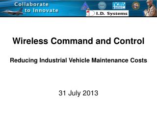 Wireless Command and Control Reducing Industrial Vehicle Maintenance Costs