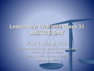 Leadership Charlotte Class 34 JUSTICE DAY