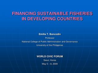 FINANCING SUSTAINABLE FISHERIES IN DEVELOPING COUNTRIES