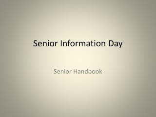 Senior Information Day