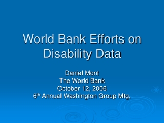 World Bank Efforts on Disability Data