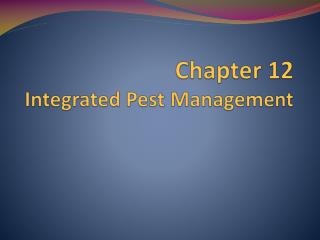 Chapter 12 Integrated Pest Management