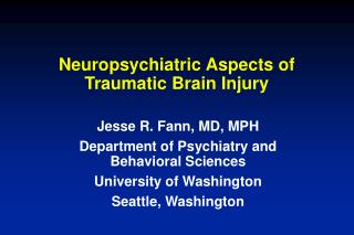 Neuropsychiatric Aspects of Traumatic Brain Injury