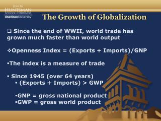 The Growth of Globalization