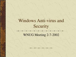 Windows Anti-virus and Security