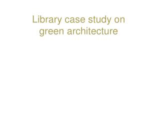 Library case study on green architecture