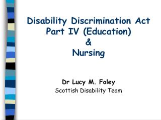 Disability Discrimination Act Part IV (Education) & Nursing