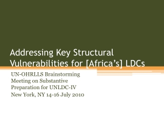 Addressing Key Structural Vulnerabilities for [Africa’s] LDCs