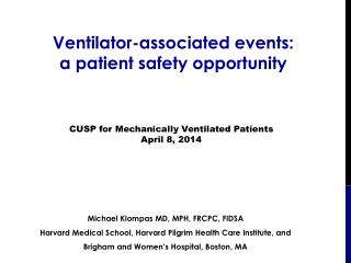 Ventilator-associated events: a patient safety opportunity