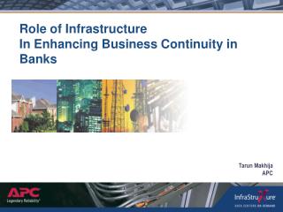 Role of Infrastructure In Enhancing Business Continuity in Banks