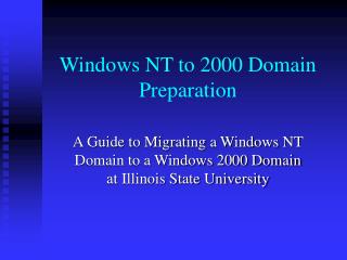 Windows NT to 2000 Domain Preparation