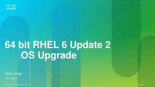 64 bit RHEL 6 Update 2 OS Upgrade