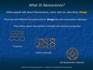 What IS Nanoscience?