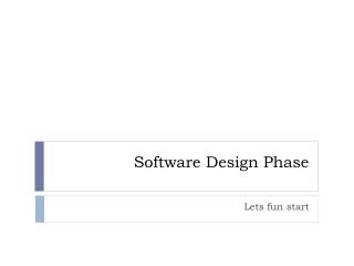 Software Design Phase