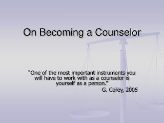 On Becoming a Counselor